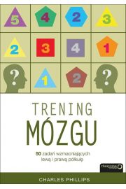 Trening mózgu. 50 zadań wzmacniających...półkulę