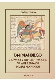 eBook Dni Mahdiego. Zawiaty w wierzeniach muzumaskich pdf mobi epub