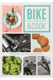 Bike&Cook. Kulinarny poradnik rowerzysty