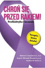 Chroń się przed rakiem. Profilaktyka i leczenie