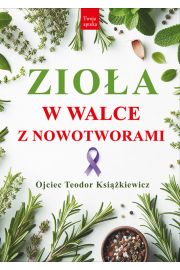 Zioa w walce z nowotworami