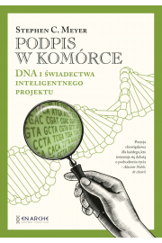 eBook Podpis w komrce. DNA i wiadectwa inteligentnego projektu pdf mobi epub