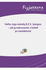 eBook Hatha Joga metod B.K.S. Iyengara - jak j wykorzysta u kobiet po mastektomii pdf
