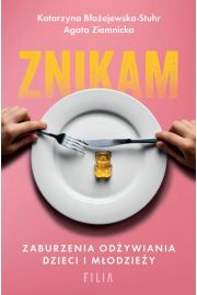 eBook Znikam. Zaburzenia odywiania dzieci i modziey mobi epub