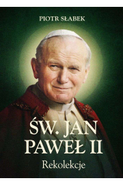 Rekolekcje w. Jan Pawe II