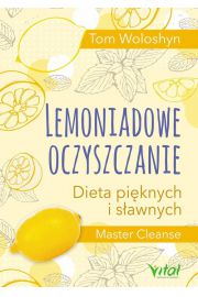 Lemoniadowe oczyszczanie dieta piknych i sawnych