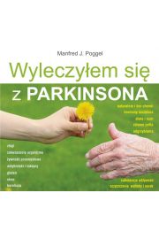 Wyleczyłem się z Parkinsona