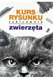 Kurs rysunku Szkicownik Zwierzęta