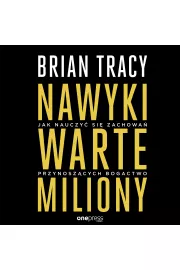 Audiobook Nawyki warte miliony. Jak nauczyć się zachowań przynoszących bogactwo mp3