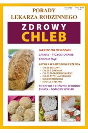 Porady lekarza rodzinnego. Zdrowy chleb