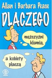 Dlaczego mężczyźni kłamią a kobiety płaczą