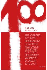 eBook Bibliografia polskich przekadw i adaptacji francuskiej literatury dla dzieci i modziey wydanych pdf mobi epub
