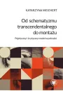 Od schematyzmu transcendentalnego do montau Pojetyczny i krytyczny model wyobrani