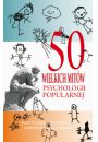 eBook 50 wielkich mitw wspczesnej psychologii mobi epub