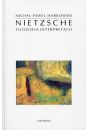 Nietzsche Filozofia interpretacji Micha P. Markowski