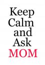Keep calm MOM - plakat 30x40 cm
