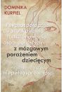 eBook Psychospoeczne uwarunkowania funkcjonowania osb dorosych z mzgowym poraeniem dziecicym o rnym zakresie niepenosprawnoci pdf