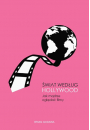 eBook wiat wedug Hollywood. Jak mdrze oglda filmy pdf mobi epub