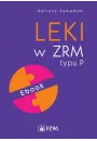 Leki w ZRM typu P. Ebook mobi epub