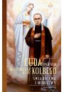 eBook Cuda witego Maksymiliana Marii Kolbego mobi