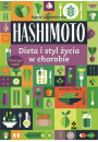 Hashimoto. Dieta i styl ycia w chorobie