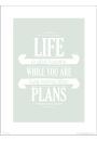 Life Is Plans - plakat premium 30x40 cm