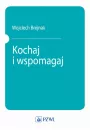 eBook Kochaj i wspomagaj mobi epub