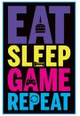Eat, Sleep, Game, Repeat - plakat 61x91,5 cm