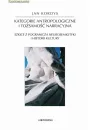 eBook Kategorie antropologiczne i tosamo narracyjna. Szkice z pogranicza neurosemiotyki i historii kultury pdf