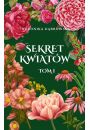 Sekret Kwiatw. Tom 1