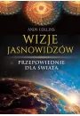 Wizje jasnowidzw. Przepowiednie dla wiata
