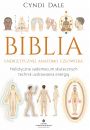 eBook Biblia energetycznej anatomii czowieka. Holistyczne vademecum skutecznych technik uzdrawiania energi pdf