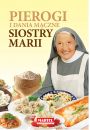 Pierogi i dania mczne Siostry Marii MARTEL