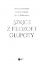 Szkice z filozofii gupoty