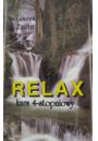 Relax - kurs 4-stopniowy - Leszek do