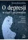 O depresji w ciy i po porodzie