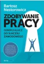 eBook Zdobywanie pracy. Odkryj klucz do sukcesu zawodowego pdf mobi epub