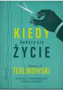 eBook Kiedy koczy si ycie epub