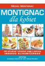 eBook Montignac dla kobiet - jak schudn i utrzyma wag z pomoc indeksu glikemicznego mobi epub