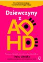 eBook Dziewczyny z ADHD. Uwolnij moce swojego neurornorodnego mzgu mobi epub