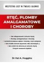 Rt, plomby amalgamatowe i choroby