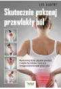 Skutecznie pokonaj przewleky bl. Wyeliminuj stany zapalne powizi i mini bez lekw i operacji – zintegrowana terapia pozycyjna