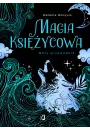 Magia ksiycowa. May przewodnik