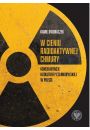 eBook W cieniu radioaktywnej chmury. Konsekwencje katastrofy czarnobylskiej w Polsce mobi epub