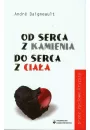 Od serca z kamienia do serca z ciaa