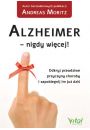Alzheimer - nigdy wicej!