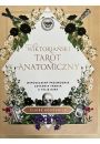 Wiktoriaski tarot anatomiczny. Wspczesny przewodnik czytania tarota z tali kart