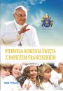 Pierwsza komunia wita z papieem Franciszkiem