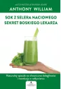 eBook Sok z selera naciowego. Sekret Boskiego Lekarza. Naturalny sposb na chroniczne dolegliwoci i rewolucja w odywianiu pdf mobi epub