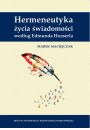 eBook Hermeneutyka ycia wiadomoci wedug Edmunda Husserla pdf